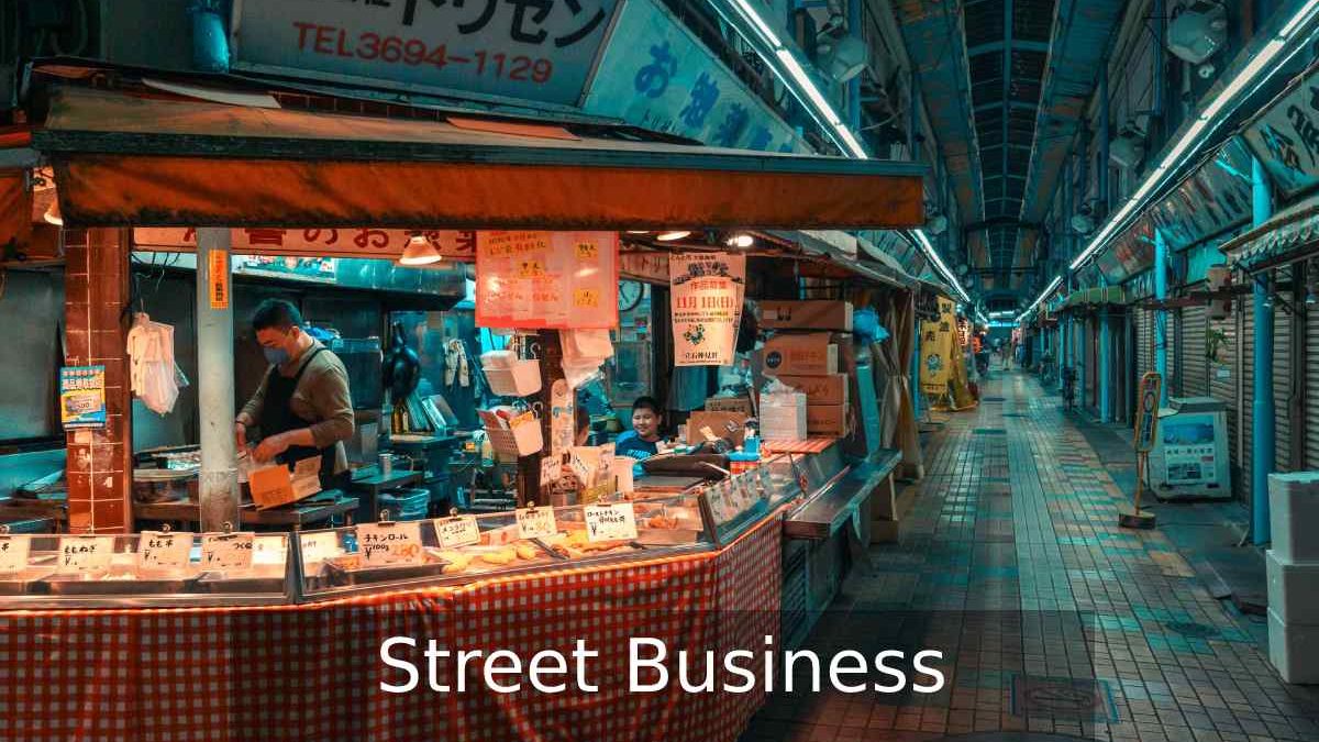 Street Business – Strategies To Attract Customers