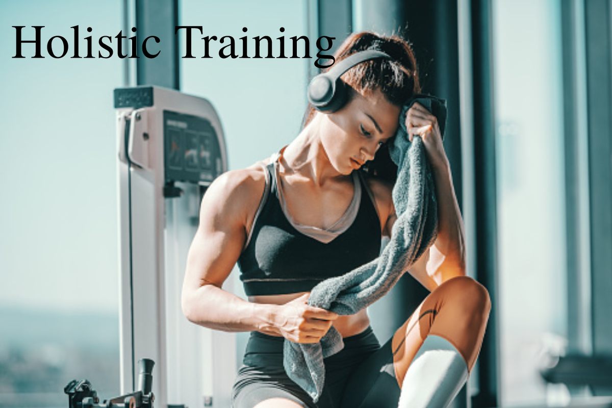 Why Is Holistic Training Important? – The Major Advantages - 2022