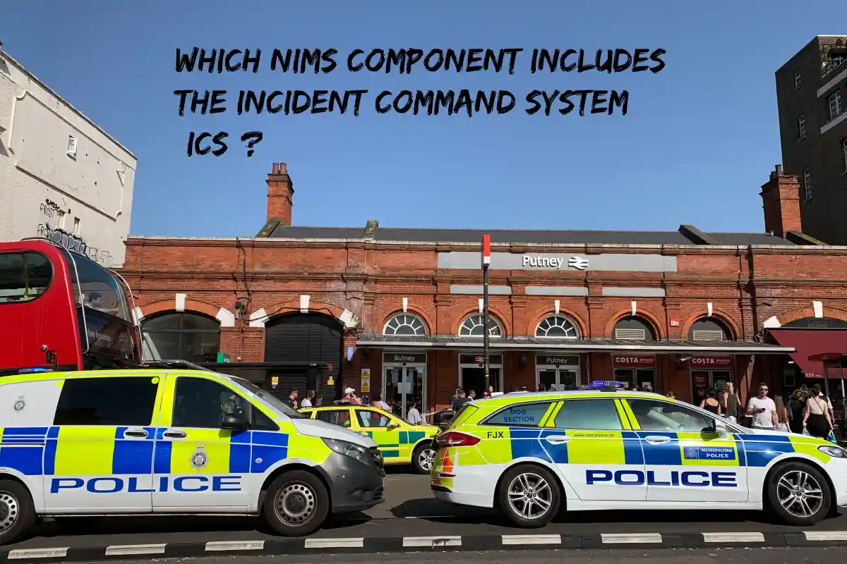 Which Nims Component Includes The Incident Command System (ICS)?